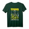 Lustiges Tennis und Bier Spruch T-Shirt – Witziges Geschenk für Tennisliebhaber, Trainer & Freunde zu Geburtstag & Weihnachten