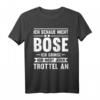 Lustiges ironisches Spruch T-Shirt: Ich schaue nicht böse Humor Witz Outfit – Perfektes Geschenk für Freunde, Kollegen & Familie