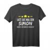 Herren Lass Das Mal Den Simon Machen Name Namensgeschenk T-Shirt - Lustiges Personalisiertes Geschenk für Männer, Freunde & Familie zum Geburtstag, Namenstag & Vatertag