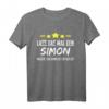 Herren Lass Das Mal Den Simon Machen Name Namensgeschenk T-Shirt - Lustiges Personalisiertes Geschenk für Männer, Freunde & Familie zum Geburtstag, Namenstag & Vatertag