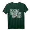 I Know The Owner Too! Barkeeper & Barpersonal T-Shirt – Humorvolles Motto für Bar, Wirt, Kellner & Cocktailmixer