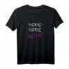 Yippie Yippie Yeah Party Club Shirt - Cooles Festival & Rave Geschenk für Teenager, Youngster & Feierkönige