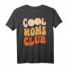 Lustiges Cool Moms Offizielles Club-Mitglied T-Shirt - Perfekt für Geburtstage, Weihnachten, Halloween & Feiertage