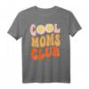 Lustiges Cool Moms Offizielles Club-Mitglied T-Shirt - Perfekt für Geburtstage, Weihnachten, Halloween & Feiertage