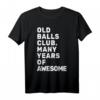 Lustiges Geburtstag T-Shirt für Herren – Old Balls Club – Many Years of Awesome, Vintage Humor-Shirt für Männer und Jungen