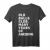 Lustiges Geburtstag T-Shirt für Herren – Old Balls Club – Many Years of Awesome, Vintage Humor-Shirt für Männer und Jungen
