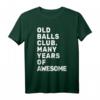 Lustiges Geburtstag T-Shirt für Herren – Old Balls Club – Many Years of Awesome, Vintage Humor-Shirt für Männer und Jungen