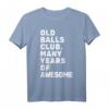 Lustiges Geburtstag T-Shirt für Herren – Old Balls Club – Many Years of Awesome, Vintage Humor-Shirt für Männer und Jungen