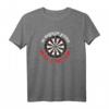 Lustiges Dart Dartscheibe Dartpfeil T-Shirt – Witziges Geschenk für Dartspieler, Dartclub und Dartfans