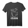 White Tea Club T-Shirt – Bequeme Freizeitkleidung für Teeliebhaber und Kaffee-Fans fürs Wochenende