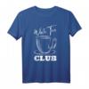White Tea Club T-Shirt – Bequeme Freizeitkleidung für Teeliebhaber und Kaffee-Fans fürs Wochenende