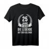 25. Jubiläum T-Shirt - 25 Jahre im Dienst, Die Legende auf den Gelände, perfekt für Freunde, Kollegen & Feuerwehrkameraden zum Jahrestag
