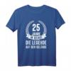 25. Jubiläum T-Shirt - 25 Jahre im Dienst, Die Legende auf den Gelände, perfekt für Freunde, Kollegen & Feuerwehrkameraden zum Jahrestag