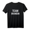 TEAM Brandon | Friend, Family Fan Club Support T-Shirt – Lokaler Supporter-Artikel aus Ann Arbor