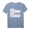 Einmal Techno Immer Techno Rave Party Club T-Shirt – Das perfekte Festival- und Club-Outfit für Raver und Musikliebhaber