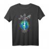 Anlage Weitere Bäume retten Mutter Erde - Umweltbewusstes Wald- und Klimaschutz T-Shirt für Naturschützer & Umweltaktivisten