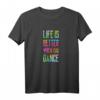 Life Is Better When You Dance - Cooles Tänzer-Geschenk T-Shirt für Ballett, Hip-Hop, Stepptänzer & Ballsaal mit Farbverlauf