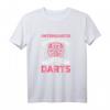 Darts Spielerin Geschenk - Unterschätze Nie Eine Frau Bei Dart T-Shirt für Damen, Frauen und Mädchen als lustiges Turnier-Outfit & Geschenkidee