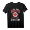 Nur die Harten gehen zum Darten - Lustiges Dart T-Shirt für Dartspieler, Dartclub & Dartverein – Perfektes Geschenk für Dartfans