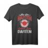 Nur die Harten gehen zum Darten - Lustiges Dart T-Shirt für Dartspieler, Dartclub & Dartverein – Perfektes Geschenk für Dartfans