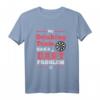 Dartspieler T-Shirt Lustiges Design mit Spruch - Perfekt für Dartfans, Frauen & Männer, Humorvolles Outfit für Darter