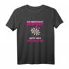 Ich Darte Nicht Perfekt - Frauen Dart T-Shirt mit pinken Dartpfeilen, ideales Geschenk für Dartspielerinnen, Mütter & Omas zu Weihnachten & Muttertag