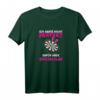 Ich Darte Nicht Perfekt - Frauen Dart T-Shirt mit pinken Dartpfeilen, ideales Geschenk für Dartspielerinnen, Mütter & Omas zu Weihnachten & Muttertag