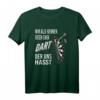 Der Pfeil der uns Hasst Dart T-Shirt - Lustiges Dart Design mit Spruch für Dartspieler & Dartfans