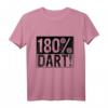 180 Prozent Dart T-Shirt für Männer – Coole Geschenkidee für Dartspieler, Darter & Dart Liebhaber zum Vatertag
