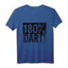 180 Prozent Dart T-Shirt für Männer – Coole Geschenkidee für Dartspieler, Darter & Dart Liebhaber zum Vatertag