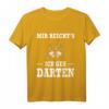 Mir Reicht's Ich Geh Darten Dartspieler T-Shirt - Lustiges Geschenk für Dartfans und Dartspieler mit witzigem Spruch