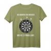 Da Waren Sie Meine 3 Probleme Darten Dartscheibe T-Shirt – Lustiges Dart Spruch Shirt für Dartspieler und Fans