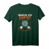 Herren Dart T-Shirt Warum Ich Dart Weil Ich Es Kann – Lustiges Dart Geschenk für Männer, Väter & Dartfans zu Geburtstag, Weihnachten & Vatertag