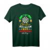 Bin am Darten Lustiges Dart Spruch - Witziges Dart Profi T-Shirt für Dartspieler, Vereinsmitglieder & Dartfans
