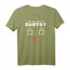Dartspieler T-Shirt mit lustigem Design - Witziges Dart Motiv für Frauen und Männer, perfekt für Darts-Fans und Dartspieler