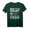 Dart Spruch T-Shirt 'Bin ich dran? Lustiges Dart Shirt' – Perfektes Geschenk für Dartspieler und Dartfans