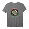 Die Welt ist doch ne Scheibe - Lustiges Dartspieler T-Shirt für Herren und Damen, perfekte Geschenkidee für Dartfans und Dartturniere