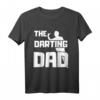 The Darting Dad Vatertag Papa Dartspieler T-Shirt - Lustiges Geschenk für Dartfans, Turniersieger & Dart Liebhaber