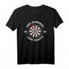 Lustiges Dart 180 Dartscheibe Dartpfeil T-Shirt – Perfektes Geschenk für Dartspieler und Dartfans in Kneipen, Vereinen & Freunden