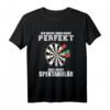 Nicht Perfekt Aber Spektakulär Dart T-Shirt für Hobby Dartspieler – Lustiges Outfit mit Spruch für Freizeit und Geschenk
