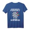 Nicht Perfekt Aber Spektakulär Dart T-Shirt für Hobby Dartspieler – Lustiges Outfit mit Spruch für Freizeit und Geschenk