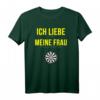 Ich Liebe Meine Frau Darts Dartspieler Spruch T-Shirt – Lustiges Dart Outfit & Geschenk für Dartfans und Spieler zu Geburtstagen, Weihnachten & mehr