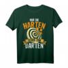 Nur Die Harten Gehen Zum Darten T-Shirt - Witziges Dart Spruch Geschenk für Dartfans, Dartclub, Turnier & Anlässe
