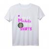 Dartspielerin Coole Mädels Spielen Brett Spiel Darts Spieler T-Shirt - Lustiges Geschenk für Dartspielerinnen & Dartteams