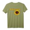 Lustiges Sprüche Shirt 'Du bist meine Sonnenblume' – Fröhliches Damen- und Herrenshirt für Sommer, Festivals & Geschenke