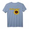 Lustiges Sprüche Shirt 'Du bist meine Sonnenblume' – Fröhliches Damen- und Herrenshirt für Sommer, Festivals & Geschenke