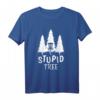 Disc Golf Stupid Tree Witzig Baum Frisbee Disc Golf Geschenk T-Shirt – Humorvolles Fan-Shirt für Disc Golfer und Naturfreunde