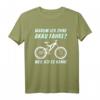 Warum Ich Ohne Akku Fahre - Lustiges Mountainbike & MTB T-Shirt, perfektes Geschenk für Radfahrer und Mountainbike-Enthusiasten