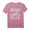 Warum Ich Ohne Akku Fahre - Lustiges Mountainbike & MTB T-Shirt, perfektes Geschenk für Radfahrer und Mountainbike-Enthusiasten