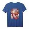 Hockeyspieler Goalie Girl Hockeyfan T-Shirt – Lustiges Eishockey Geschenk für Mädchen und Hockey-Enthusiastinnen